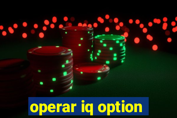 operar iq option